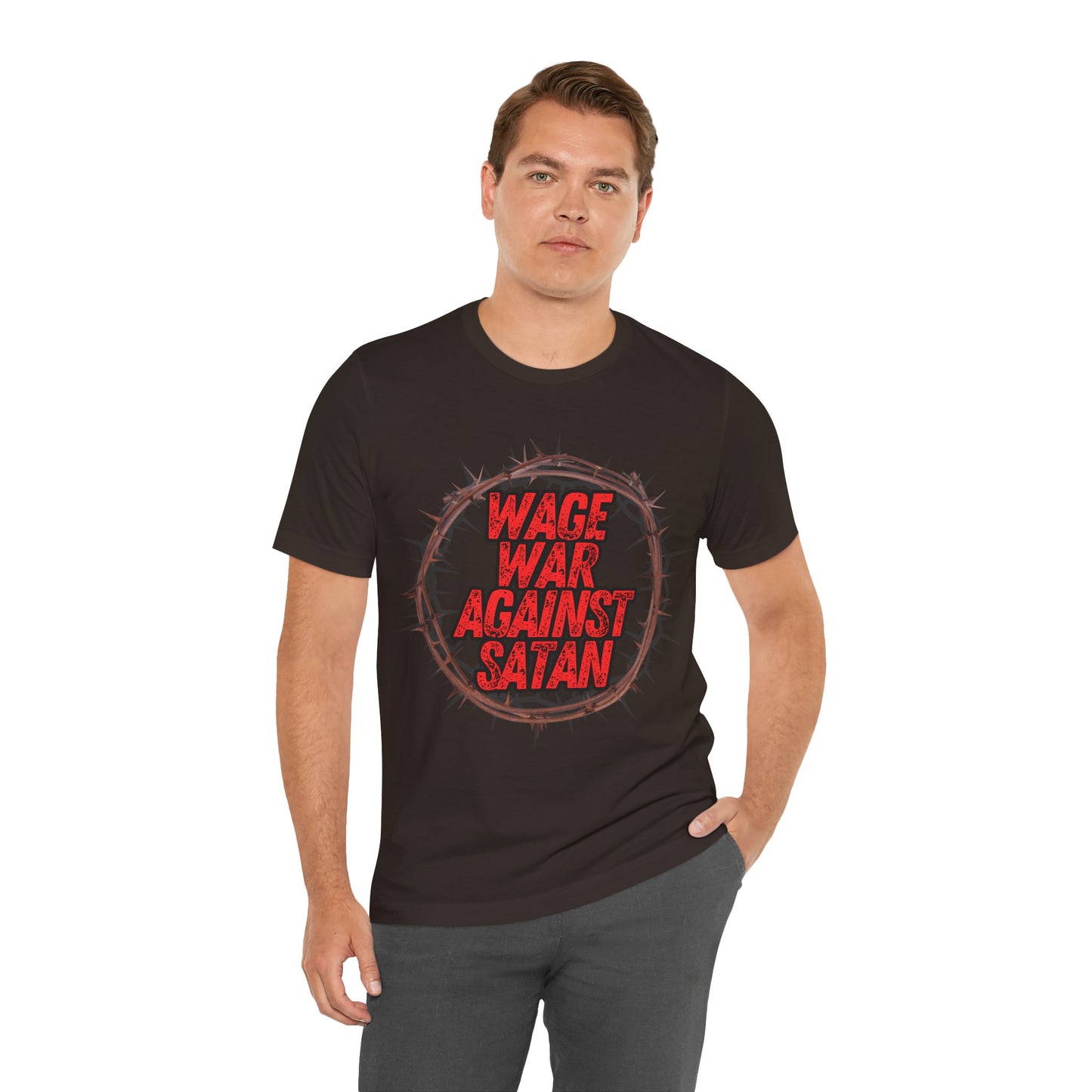 Christian T-Shirt - 'Wage War Against Satan' Unisex Tee - The Holy Fight