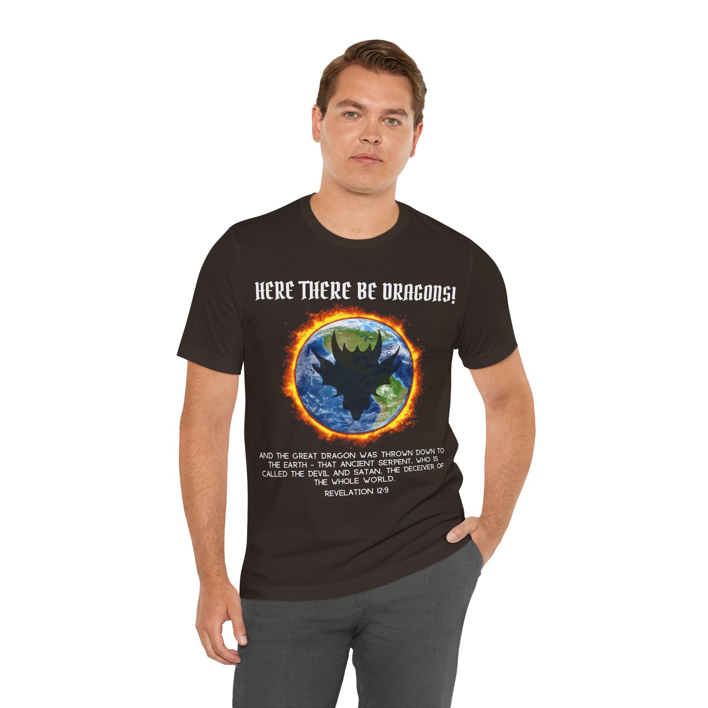 "Here There Be Dragons T-Shirt | Revelation 12:9 Christian Apparel by The Holy Fight"