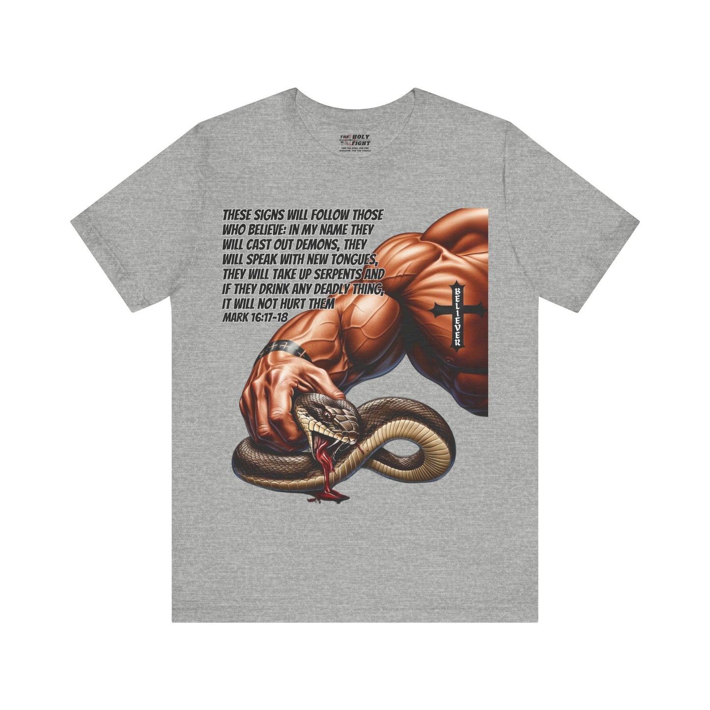 The Holy Fight "These Signs Will Follow" Christian T-Shirt – Crush Evil with Faith and Strength