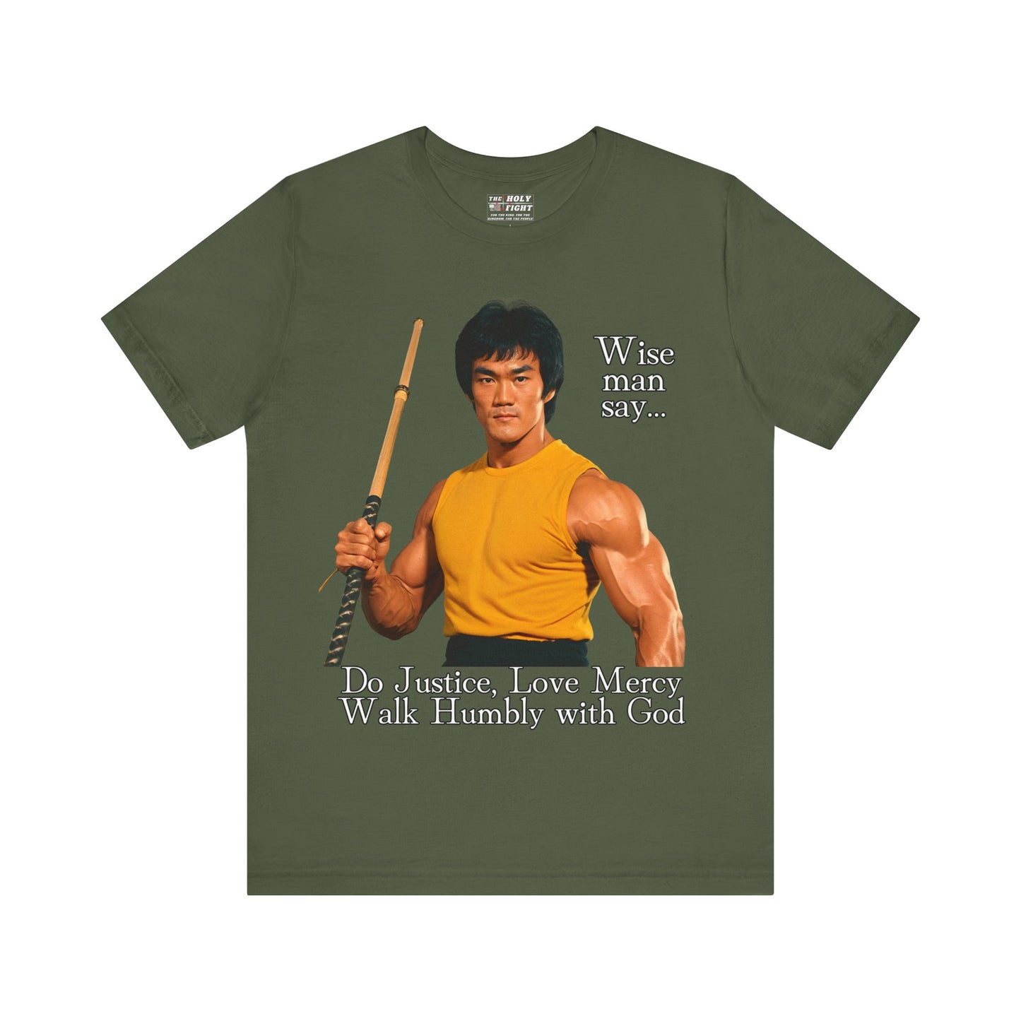 "Bruce Lee Wisdom T-Shirt | Do Justice, Love Mercy - Micah 6:8 Christian Apparel by The Holy Fight"