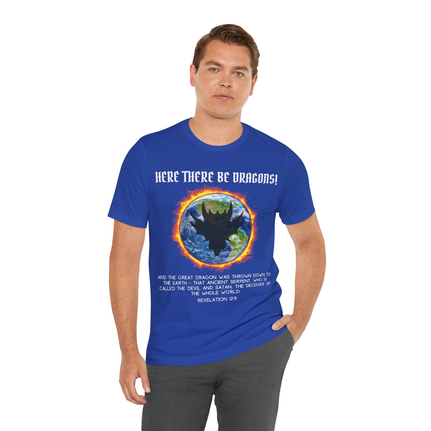 "Here There Be Dragons T-Shirt | Revelation 12:9 Christian Apparel by The Holy Fight"