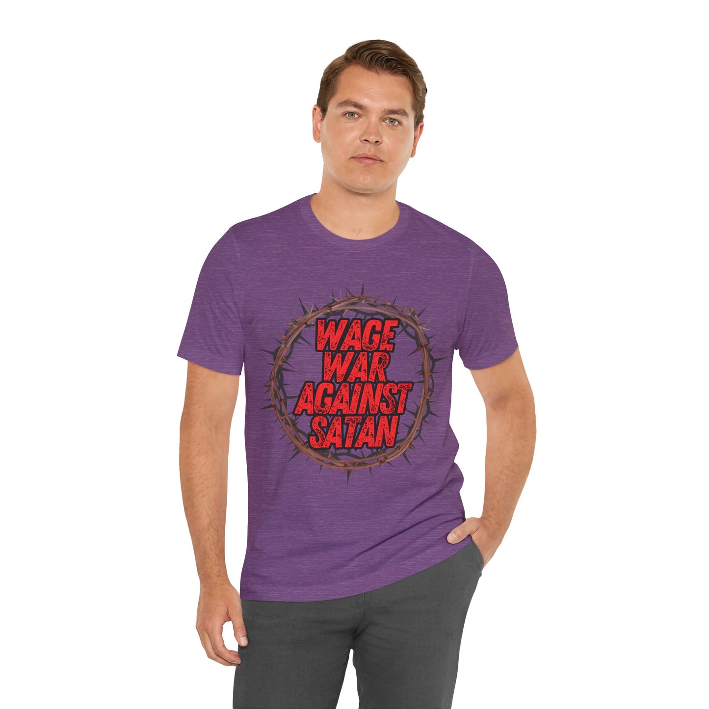 Christian T-Shirt - 'Wage War Against Satan' Unisex Tee - The Holy Fight