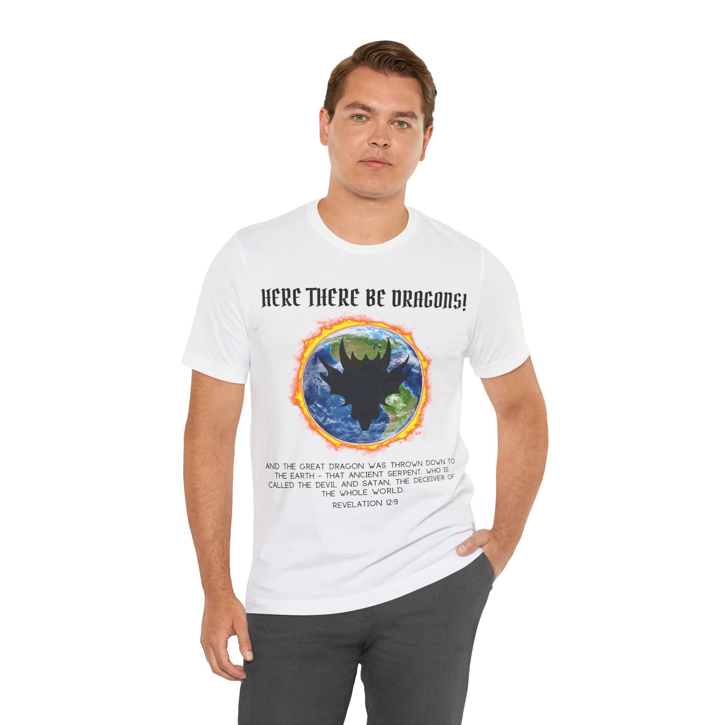 "Here There Be Dragons T-Shirt | Revelation 12:9 Christian Apparel by The Holy Fight"