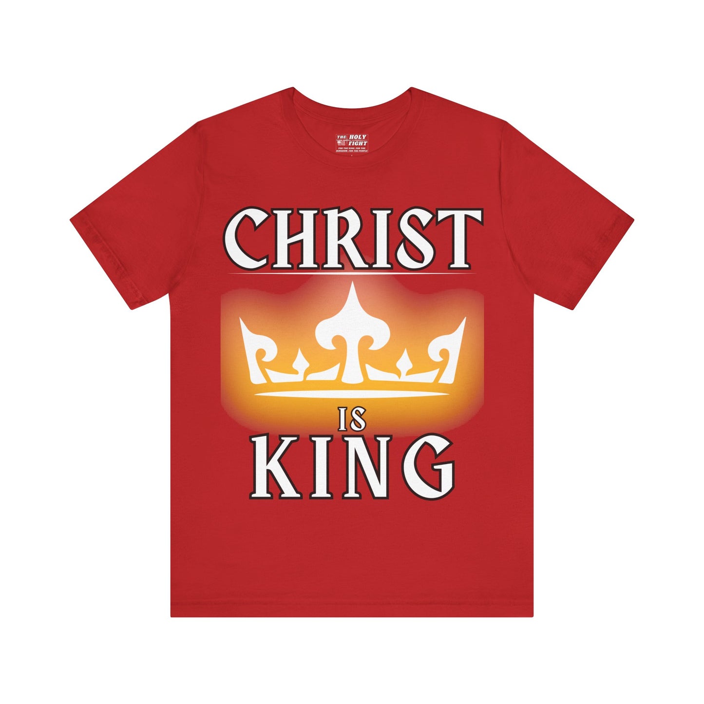 The Holy Fight “Christ is King” Christian T-Shirt – Shining Crown of Faith and Victory