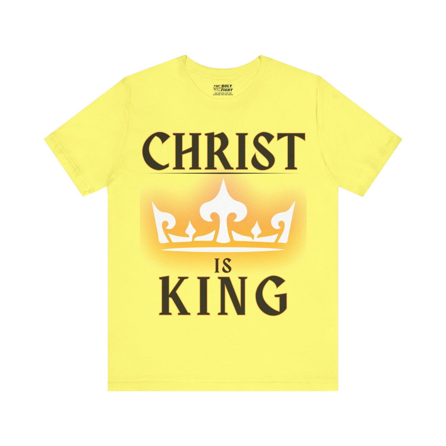 The Holy Fight “Christ is King” Christian T-Shirt – Shining Crown of Faith and Victory