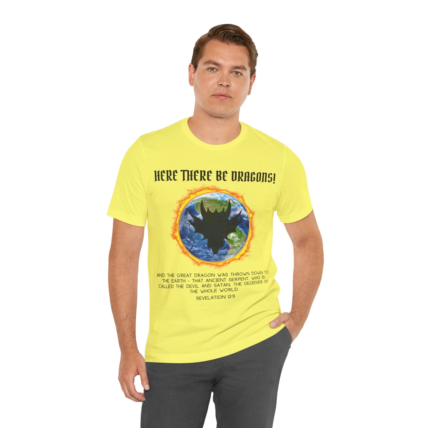 "Here There Be Dragons T-Shirt | Revelation 12:9 Christian Apparel by The Holy Fight"