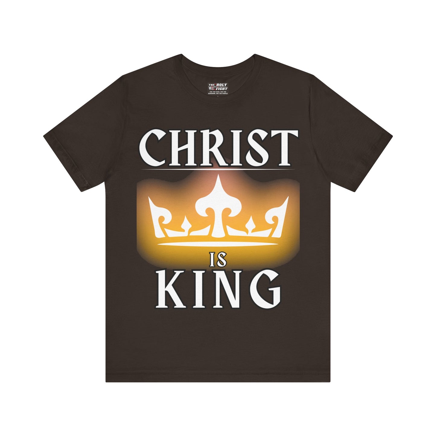 The Holy Fight “Christ is King” Christian T-Shirt – Shining Crown of Faith and Victory