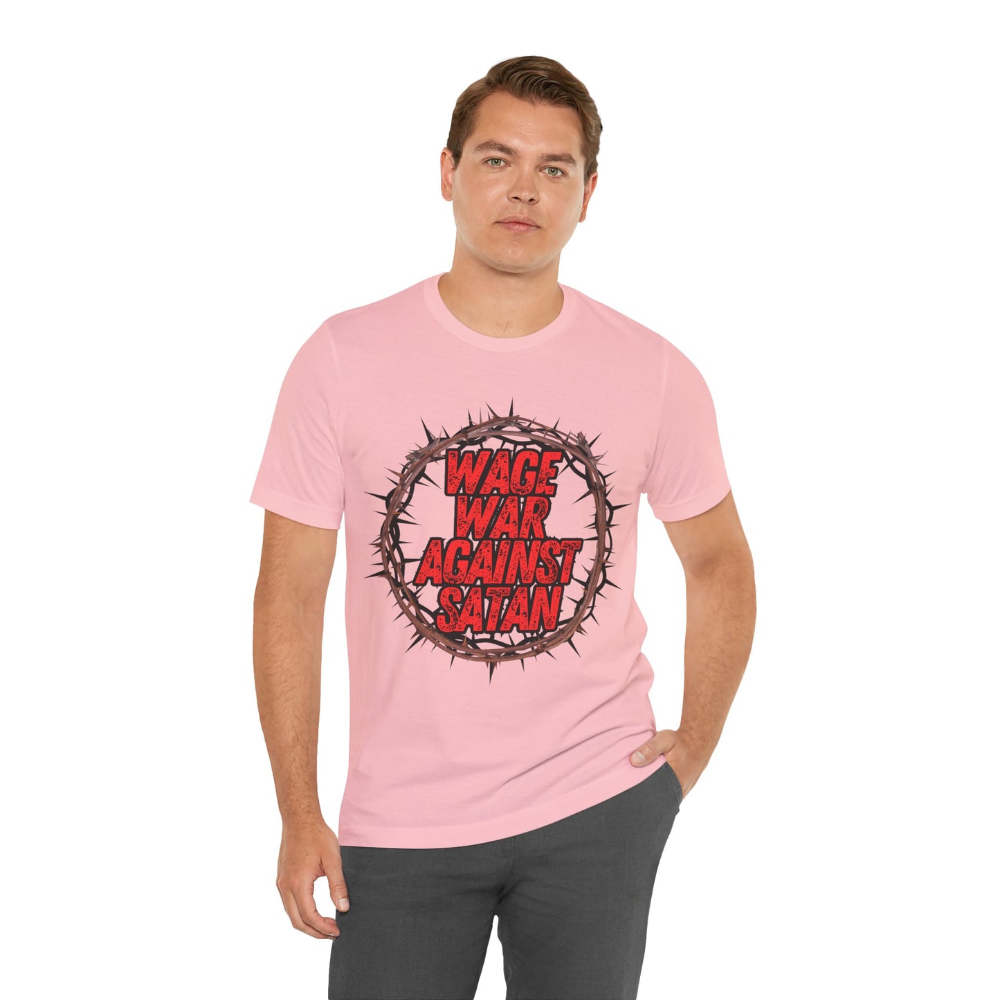 Christian T-Shirt - 'Wage War Against Satan' Unisex Tee - The Holy Fight