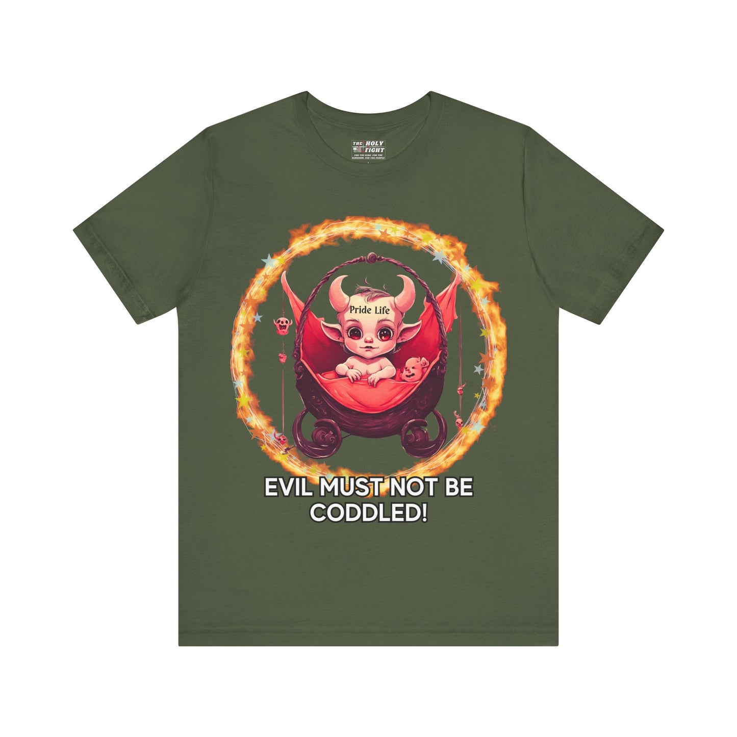 Christian Tee - Evil Must Not Be Coddled - Christian Warrior Apparel by The Holy Fight