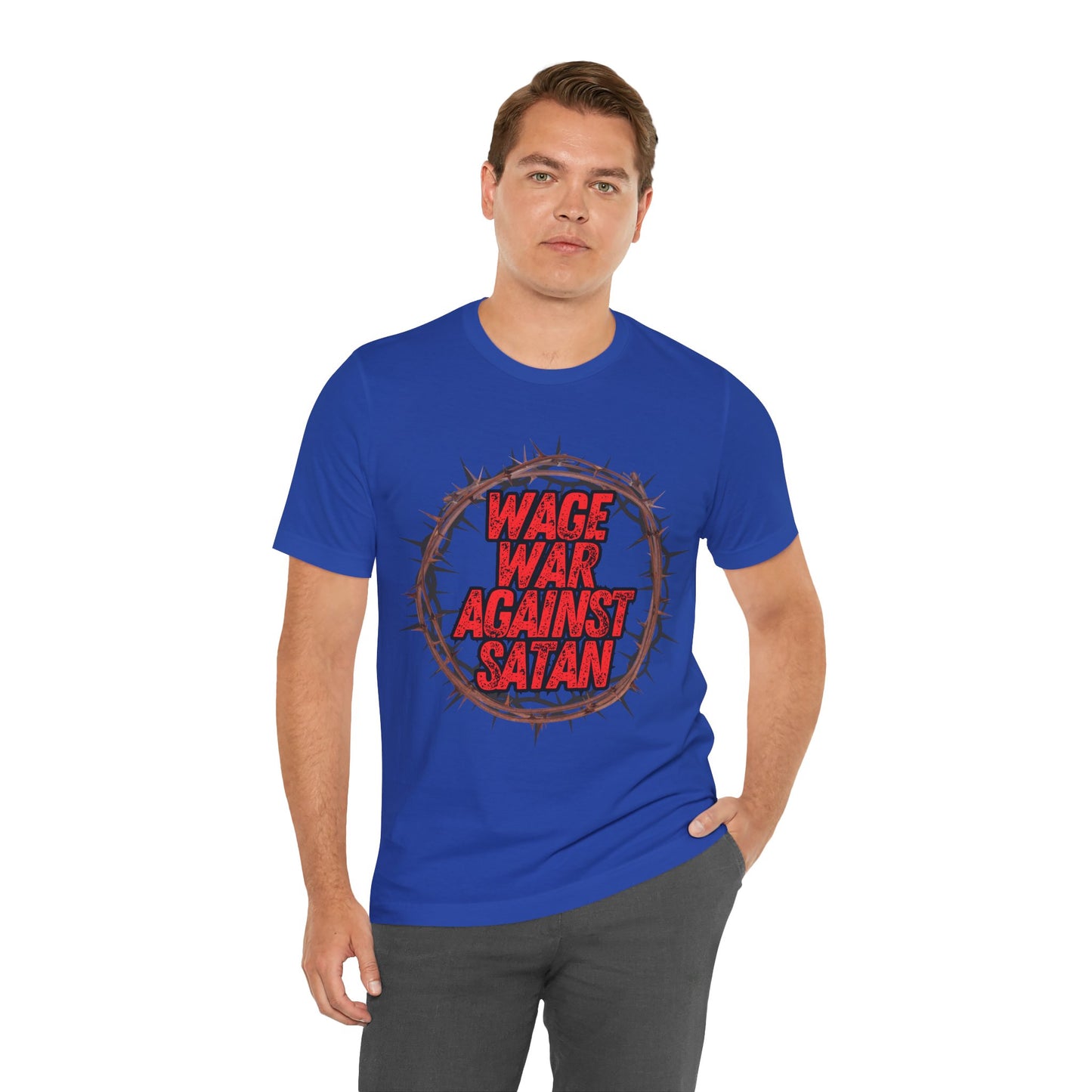 Christian T-Shirt - 'Wage War Against Satan' Unisex Tee - The Holy Fight