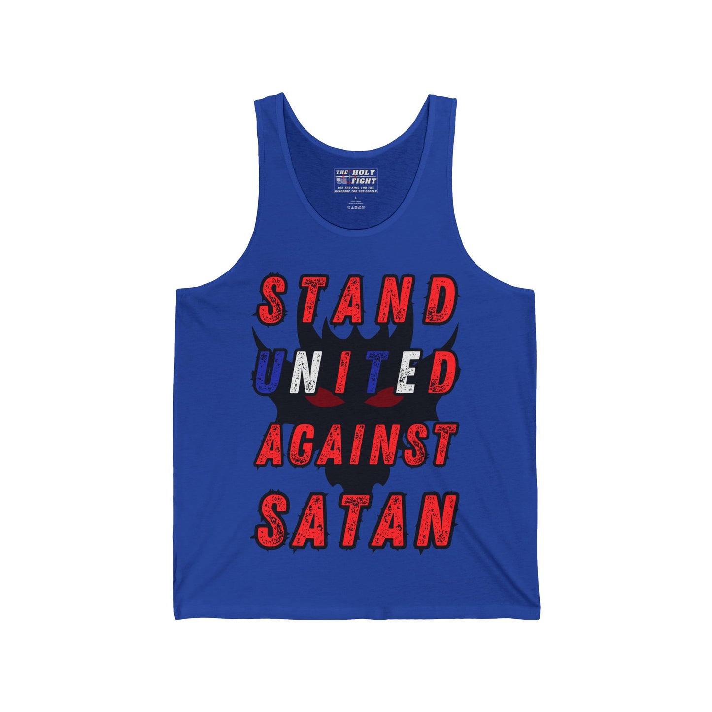 The Holy Fight "Stand United Against Satan" Christian Tank Top – Bold Spiritual Warfare Apparel