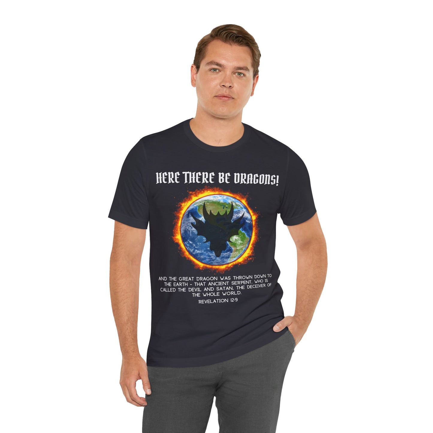 "Here There Be Dragons T-Shirt | Revelation 12:9 Christian Apparel by The Holy Fight"
