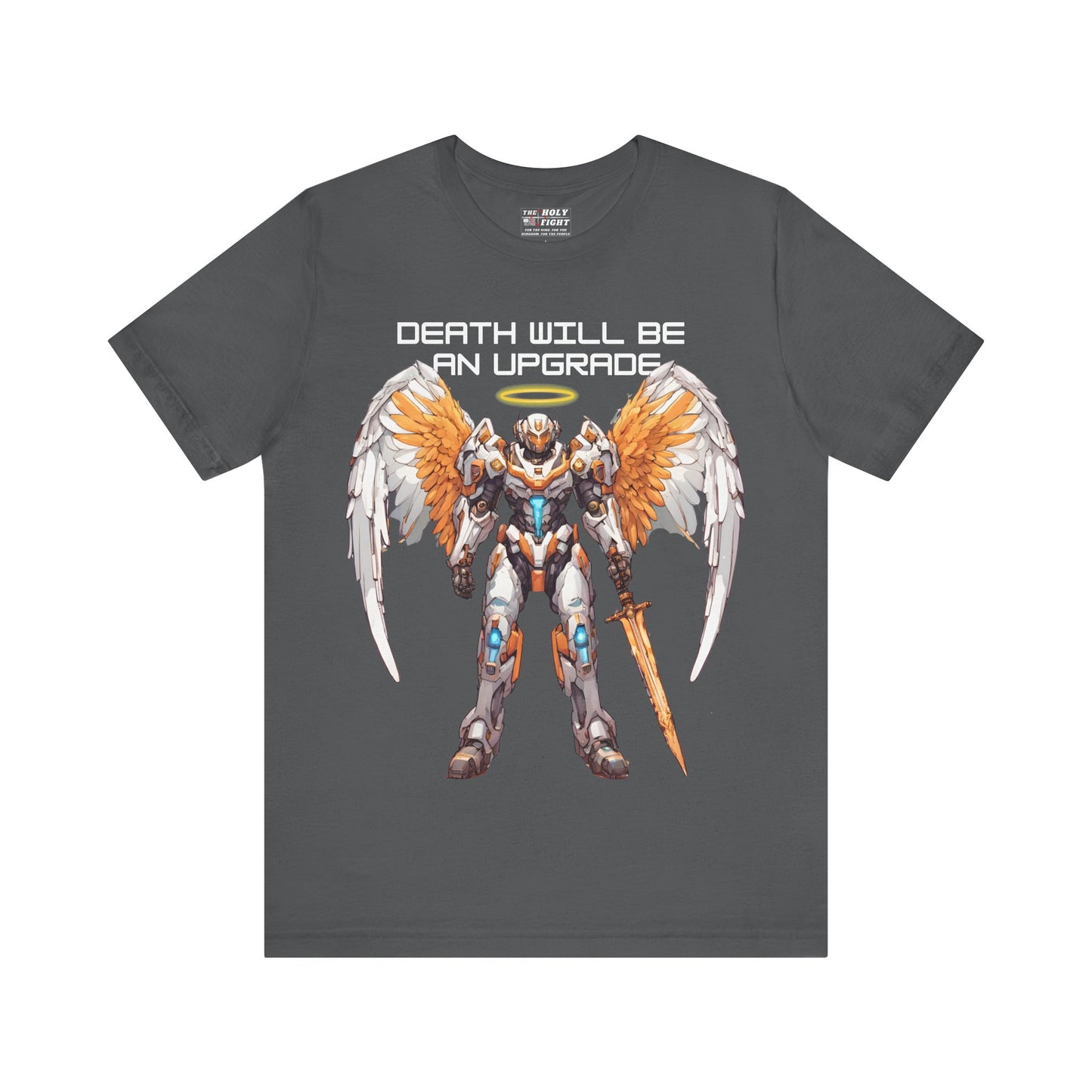 The Holy Fight "Death Will Be an Upgrade" Christian T-Shirt – Angel with Sword in Space Suit Design