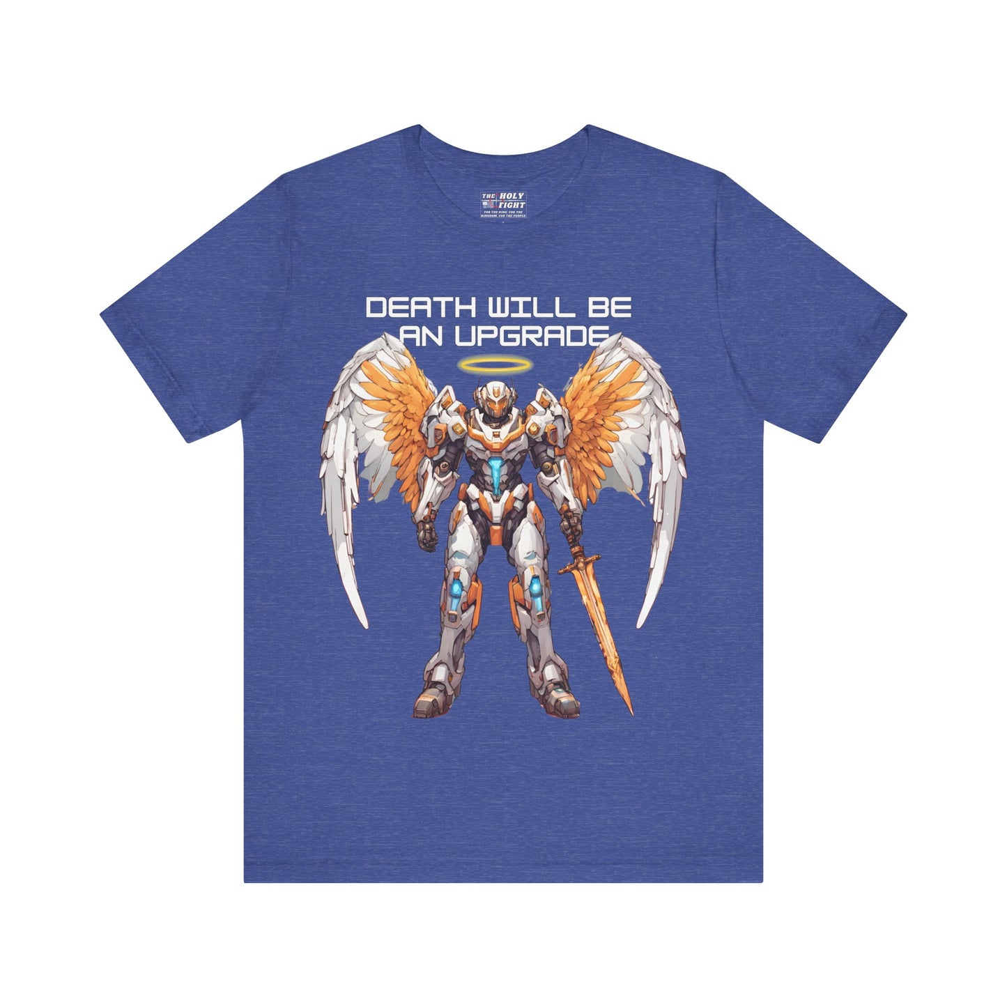 The Holy Fight "Death Will Be an Upgrade" Christian T-Shirt – Angel with Sword in Space Suit Design