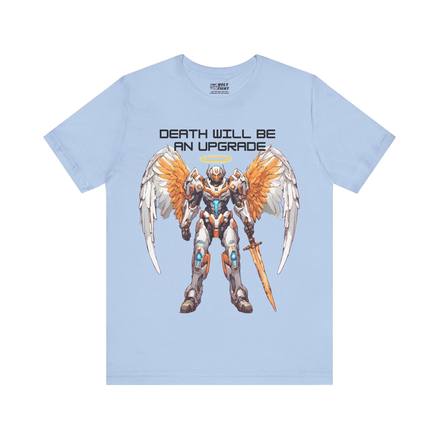 The Holy Fight "Death Will Be an Upgrade" Christian T-Shirt – Angel with Sword in Space Suit Design