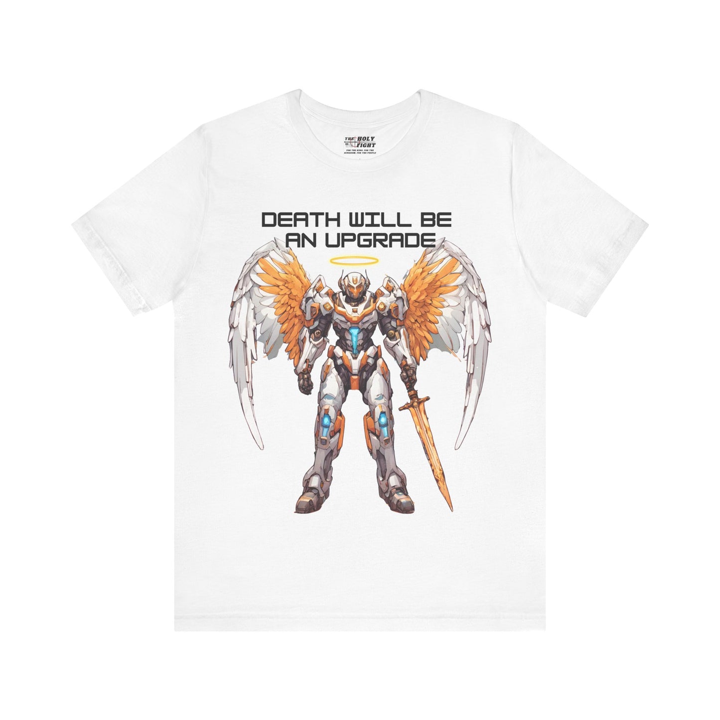The Holy Fight "Death Will Be an Upgrade" Christian T-Shirt – Angel with Sword in Space Suit Design