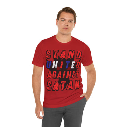 Christian T-Shirt: Stand United Against Satan Unisex T-Shirt by The Holy Fight