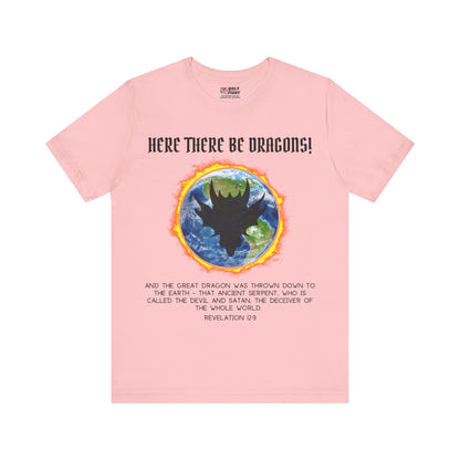 "Here There Be Dragons T-Shirt | Revelation 12:9 Christian Apparel by The Holy Fight"