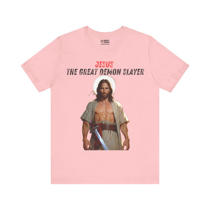 "Jesus the Great Demon Slayer T-Shirt | Christian Warrior Apparel by The Holy Fight"