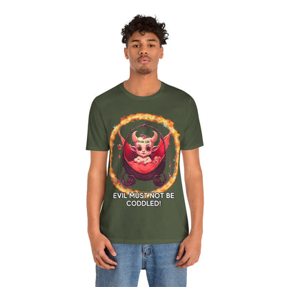 Christian Tee - Evil Must Not Be Coddled - Christian Warrior Apparel by The Holy Fight