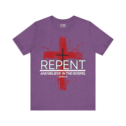 "Repent and Believe T-Shirt | Bold Christian Message Apparel by The Holy Fight"