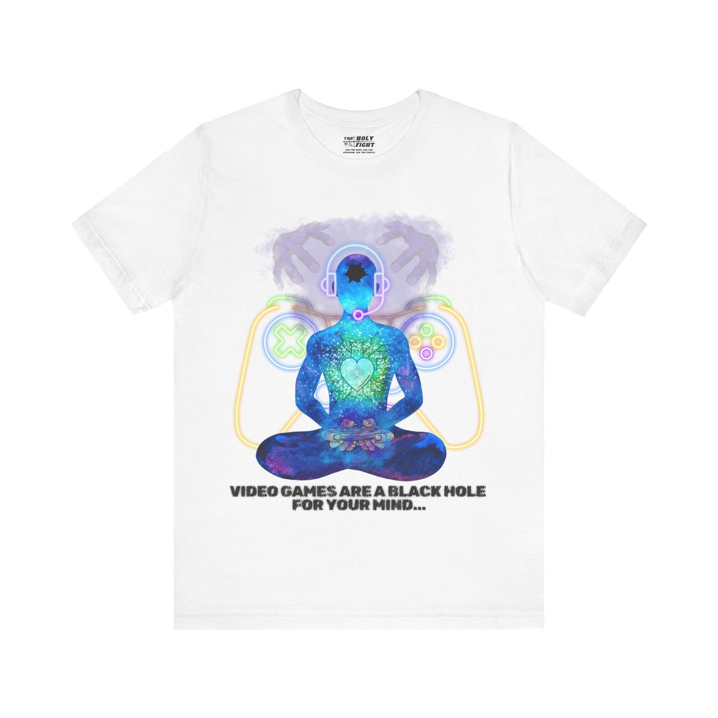 "Video Games & The Mind T-Shirt | Spiritual Awareness Apparel by The Holy Fight"