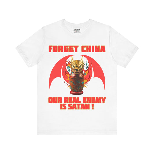 The Holy Fight "Forget China, Our Real Enemy is Satan" Christian T-Shirt – Dragon Design