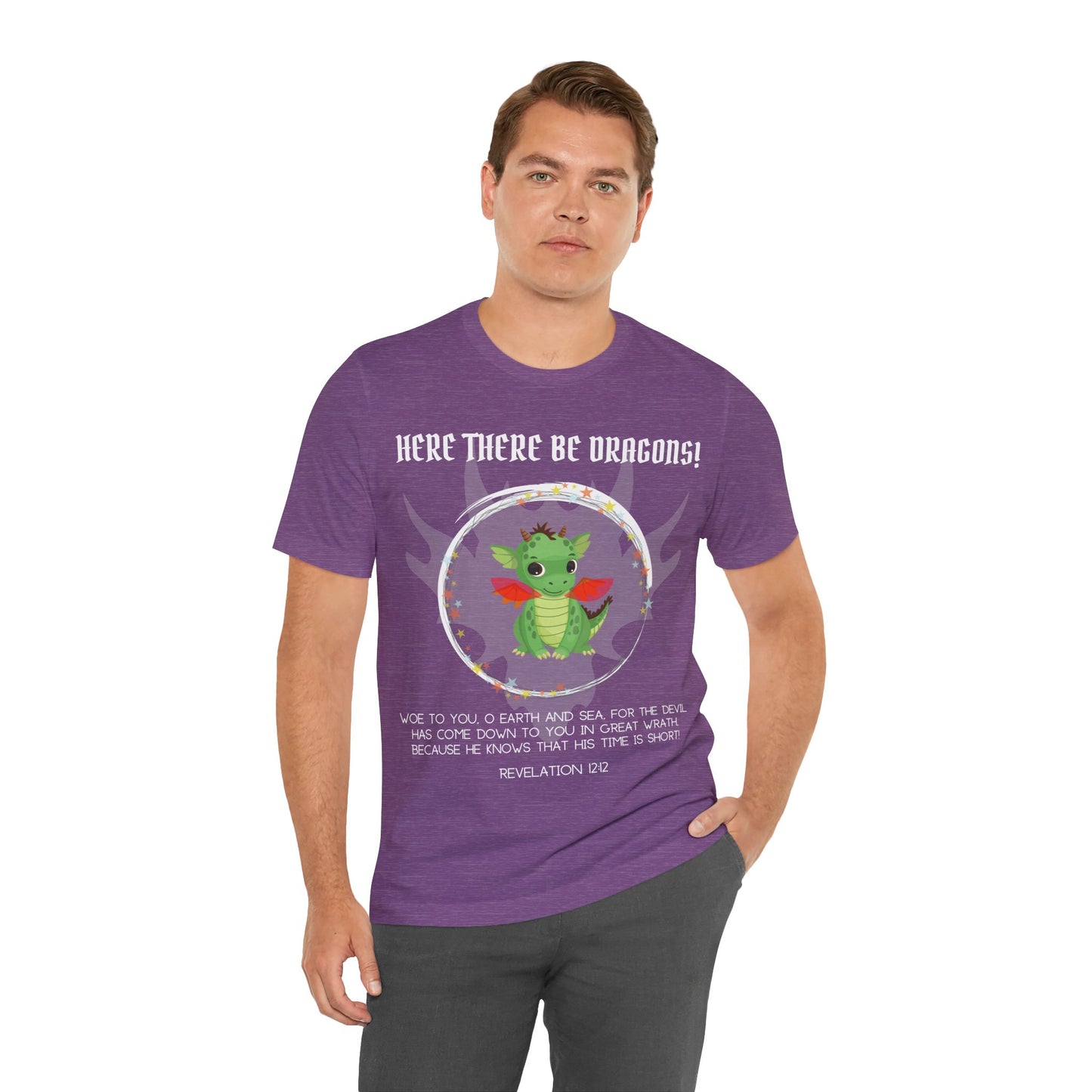 "Here There Be Dragons T-Shirt | Revelation 12:12 Christian Apparel by The Holy Fight"