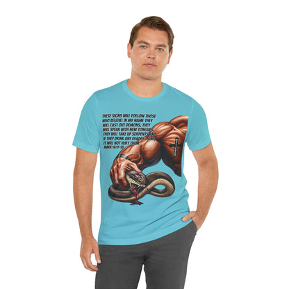 The Holy Fight "These Signs Will Follow" Christian T-Shirt – Crush Evil with Faith and Strength