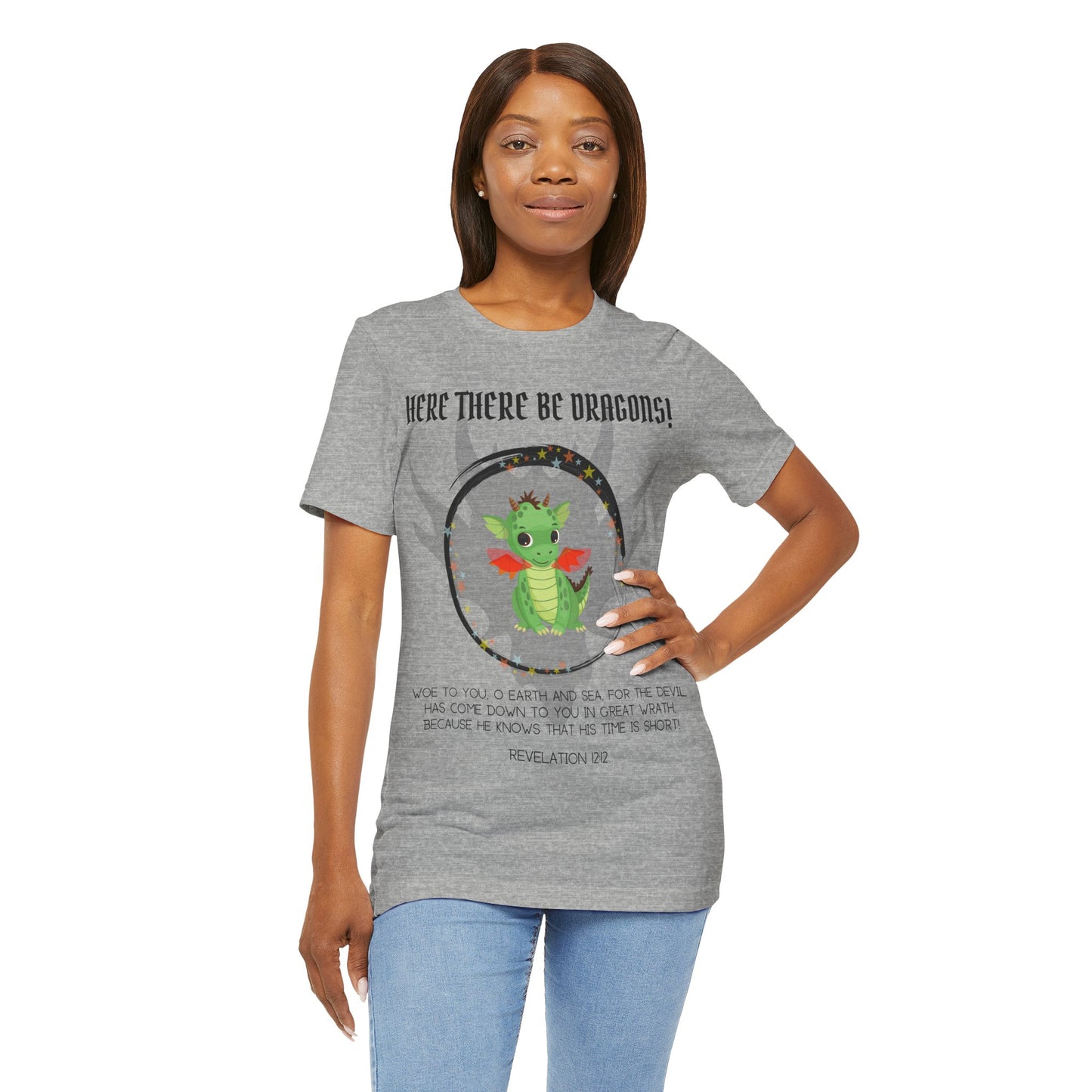 "Here There Be Dragons T-Shirt | Revelation 12:12 Christian Apparel by The Holy Fight"