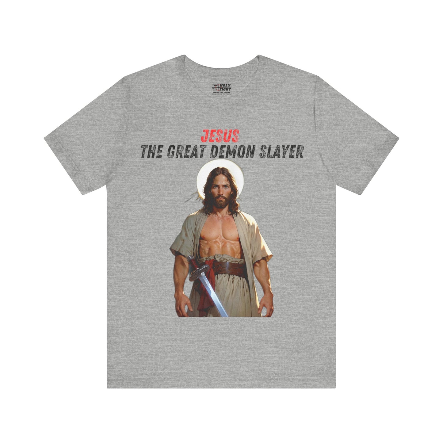 "Jesus the Great Demon Slayer T-Shirt | Christian Warrior Apparel by The Holy Fight"