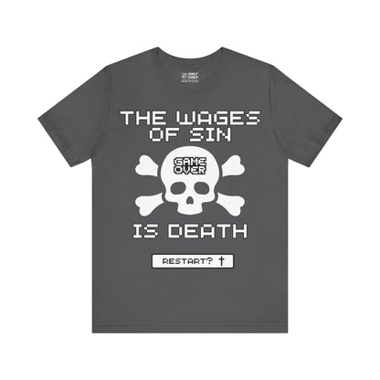 "The Wages of Sin is Death T-Shirt | Bold Christian Message Apparel by The Holy Fight"