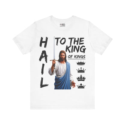 "Hail to the King of Kings T-Shirt | Powerful Christian Symbolism by The Holy Fight"