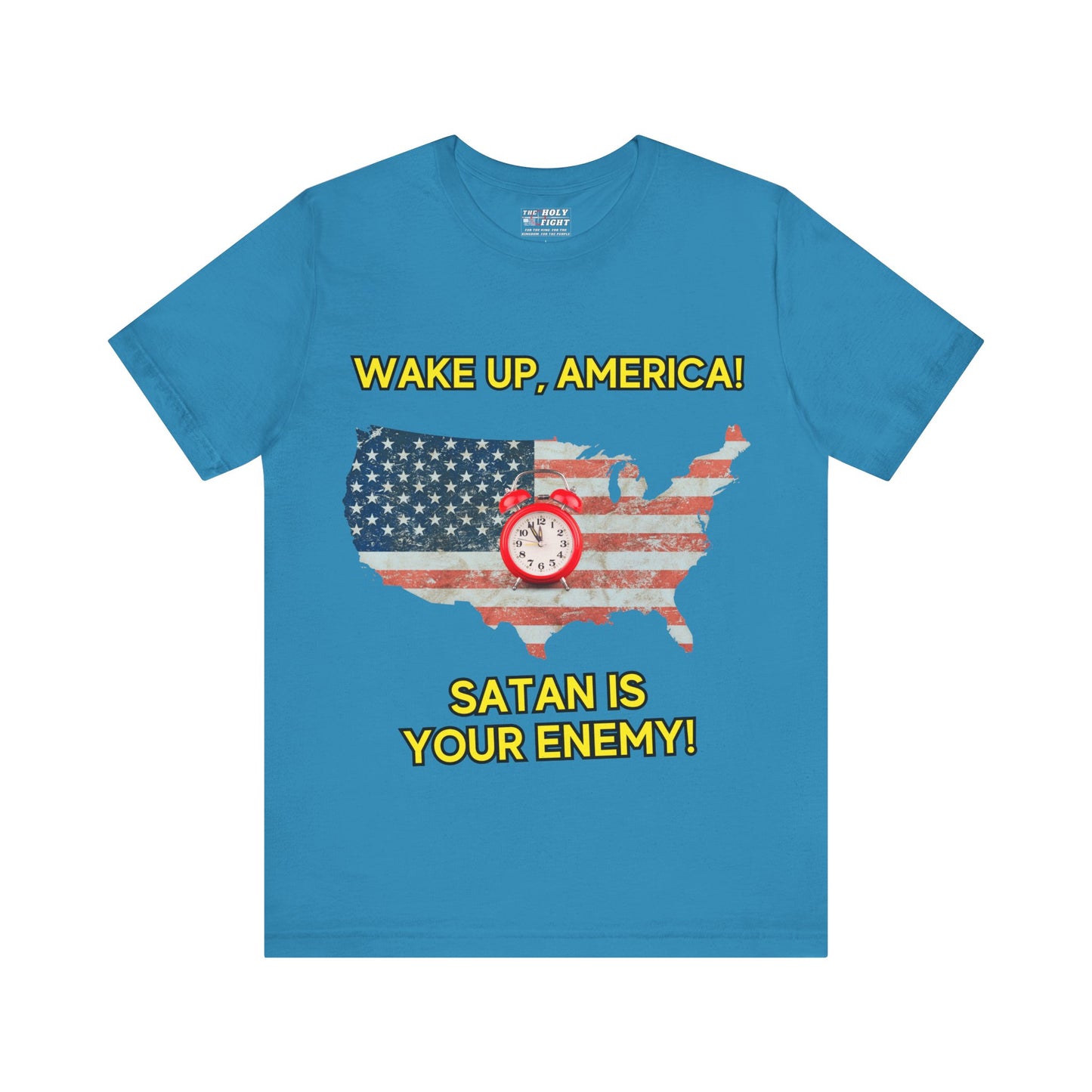 "Wake Up America T-Shirt | Christian Patriotism & Spiritual Alertness by The Holy Fight"