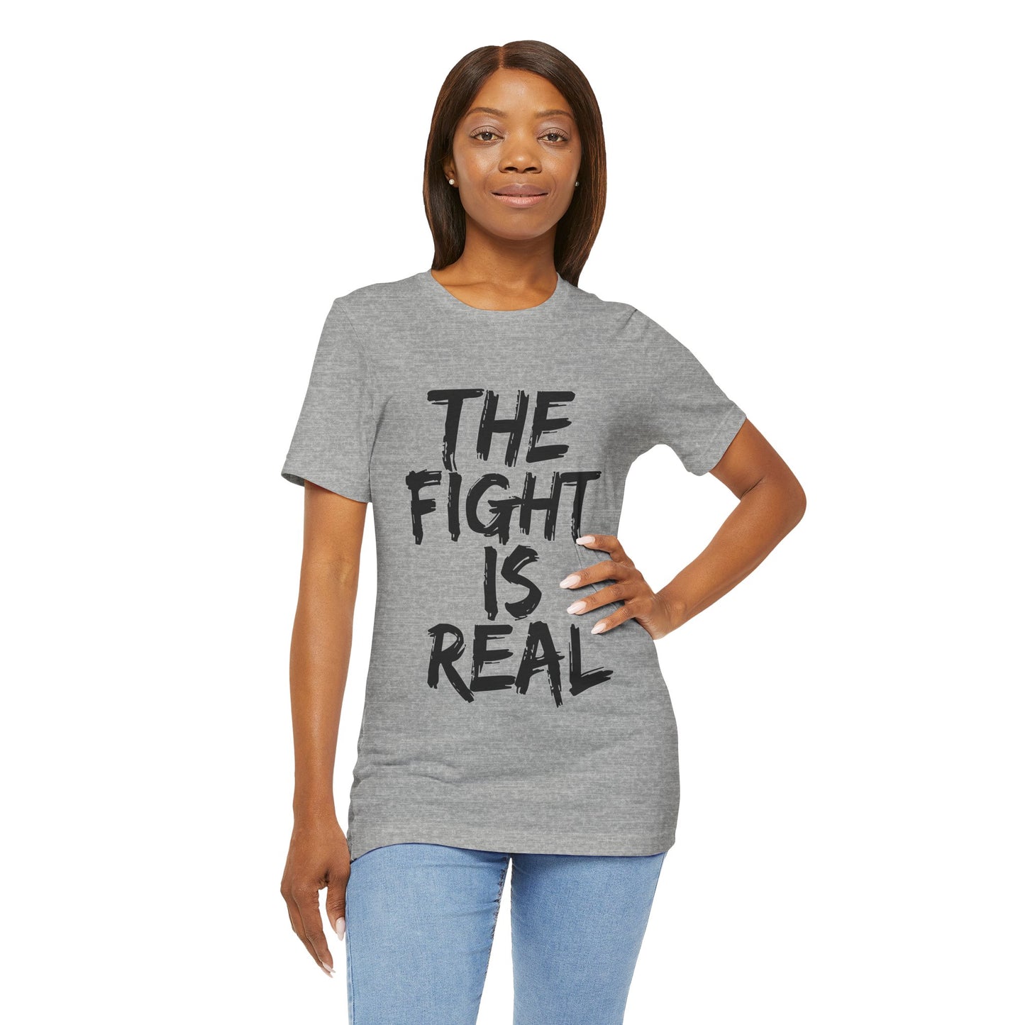 "The Fight is Real T-Shirt | Spiritual Warfare Christian Apparel by The Holy Fight"