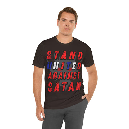 Christian T-Shirt: Stand United Against Satan Unisex T-Shirt by The Holy Fight