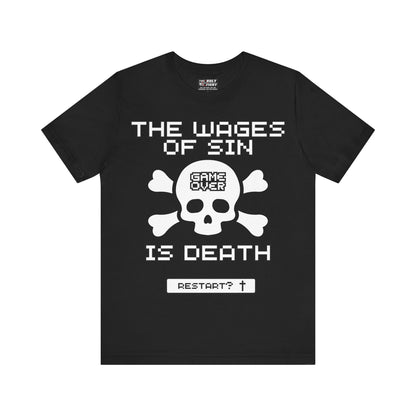 "The Wages of Sin is Death T-Shirt | Bold Christian Message Apparel by The Holy Fight"