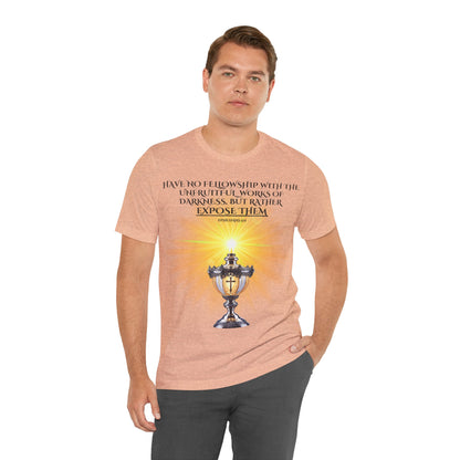 "Illuminate Truth | Christian T-Shirt – Shine Light & Expose Darkness with Ephesians 5:11 by The Holy Fight