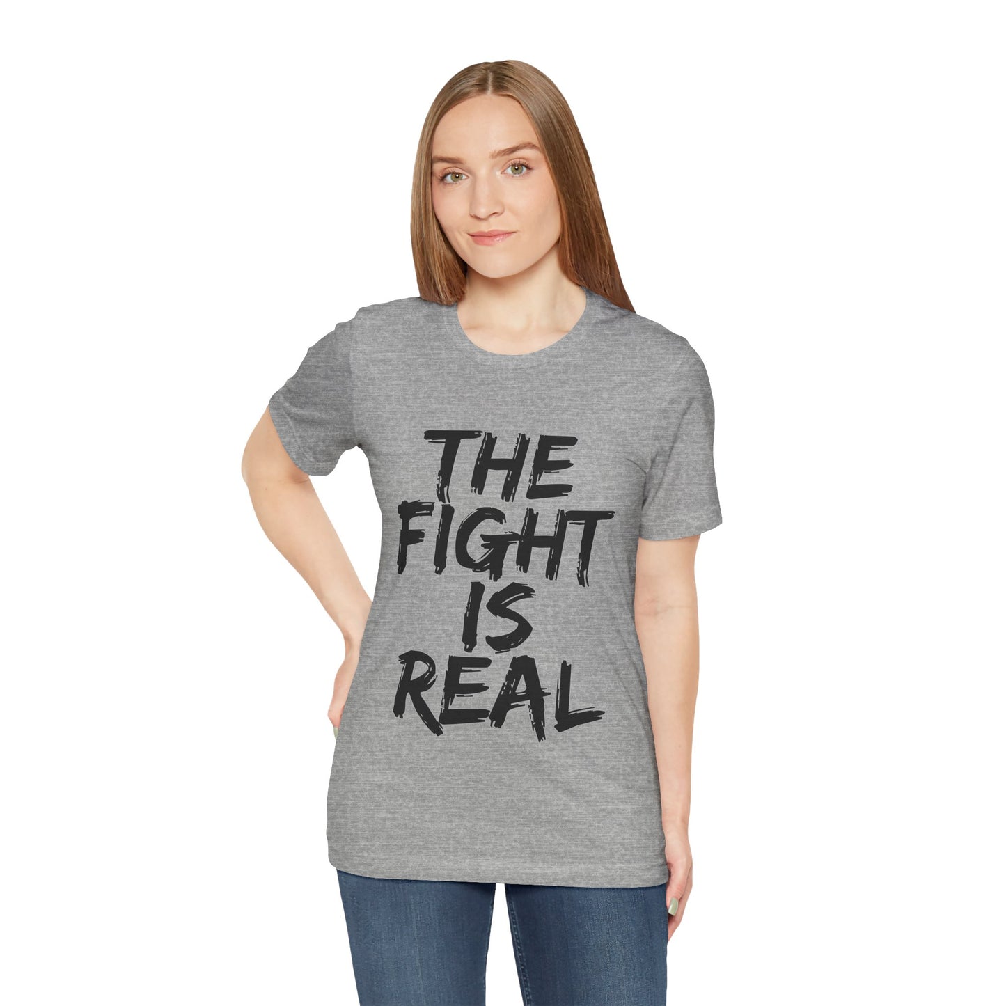 "The Fight is Real T-Shirt | Spiritual Warfare Christian Apparel by The Holy Fight"