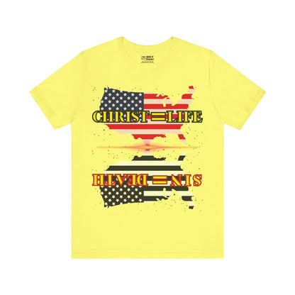 The Holy Fight “Christ=Life, Sin=Death” American Flag Christian T-Shirt