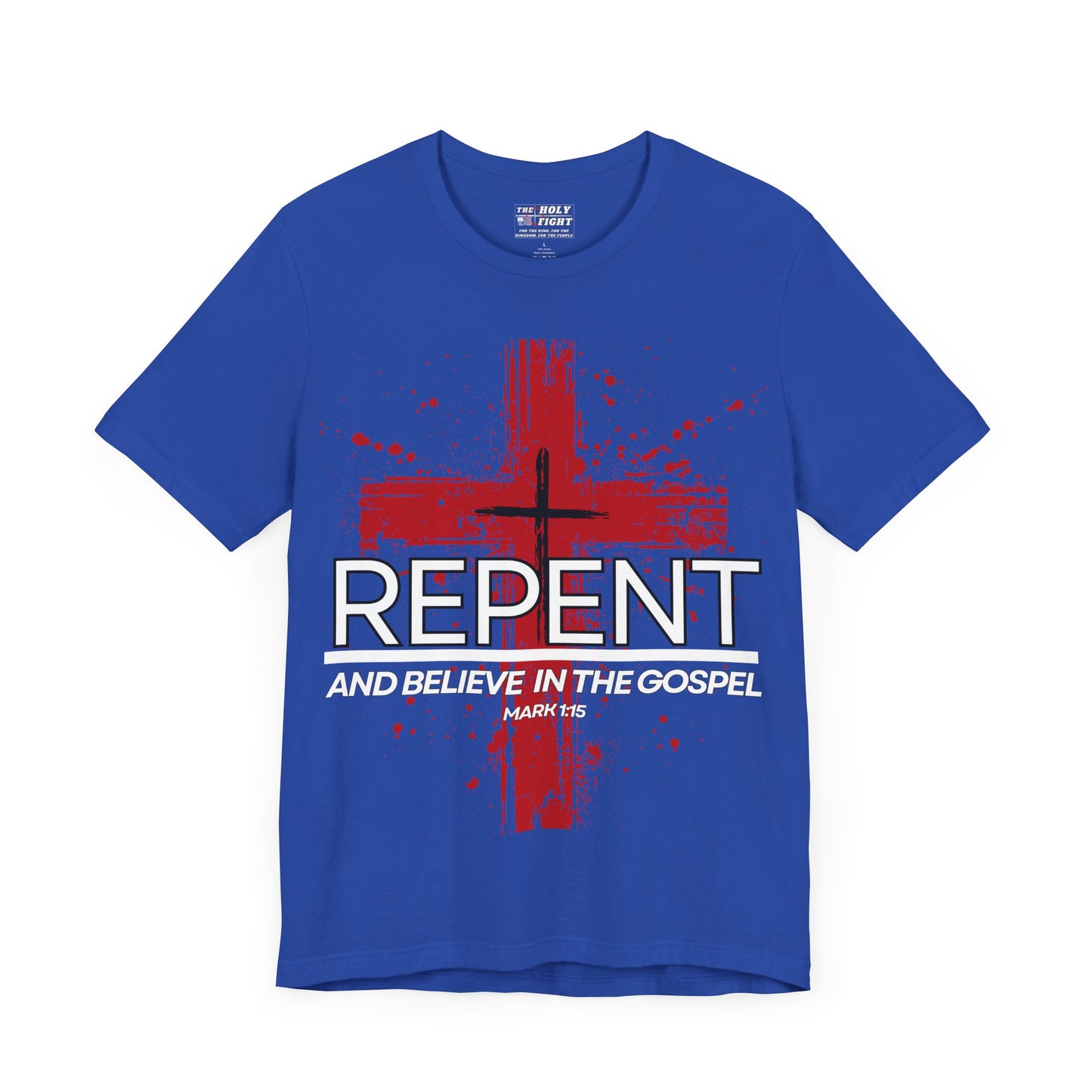 "Repent and Believe T-Shirt | Bold Christian Message Apparel by The Holy Fight"