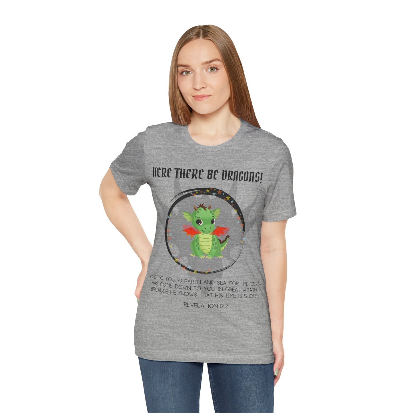 "Here There Be Dragons T-Shirt | Revelation 12:12 Christian Apparel by The Holy Fight"