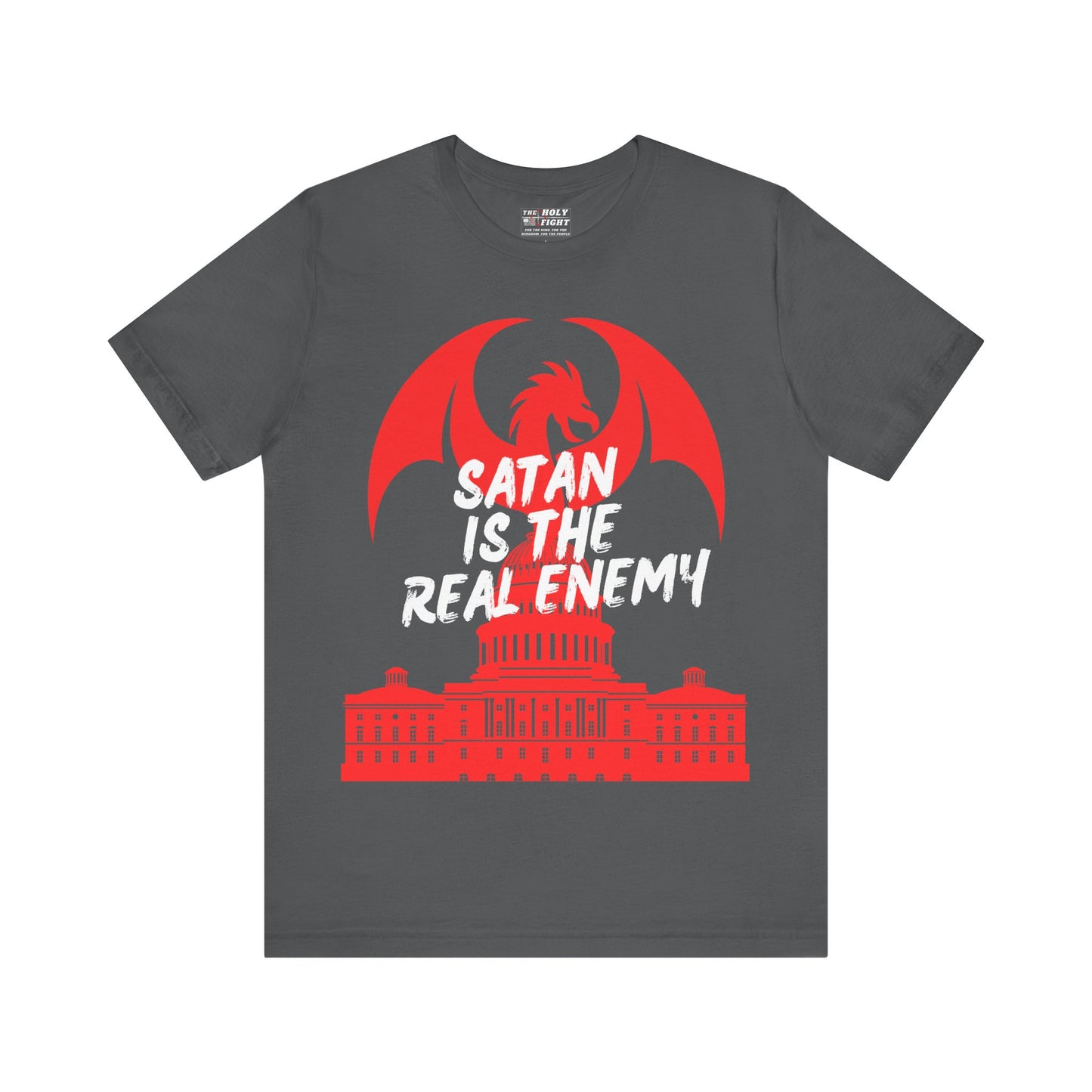 "Satan is the Real Enemy T-Shirt | Spiritual Warfare Apparel by The Holy Fight"