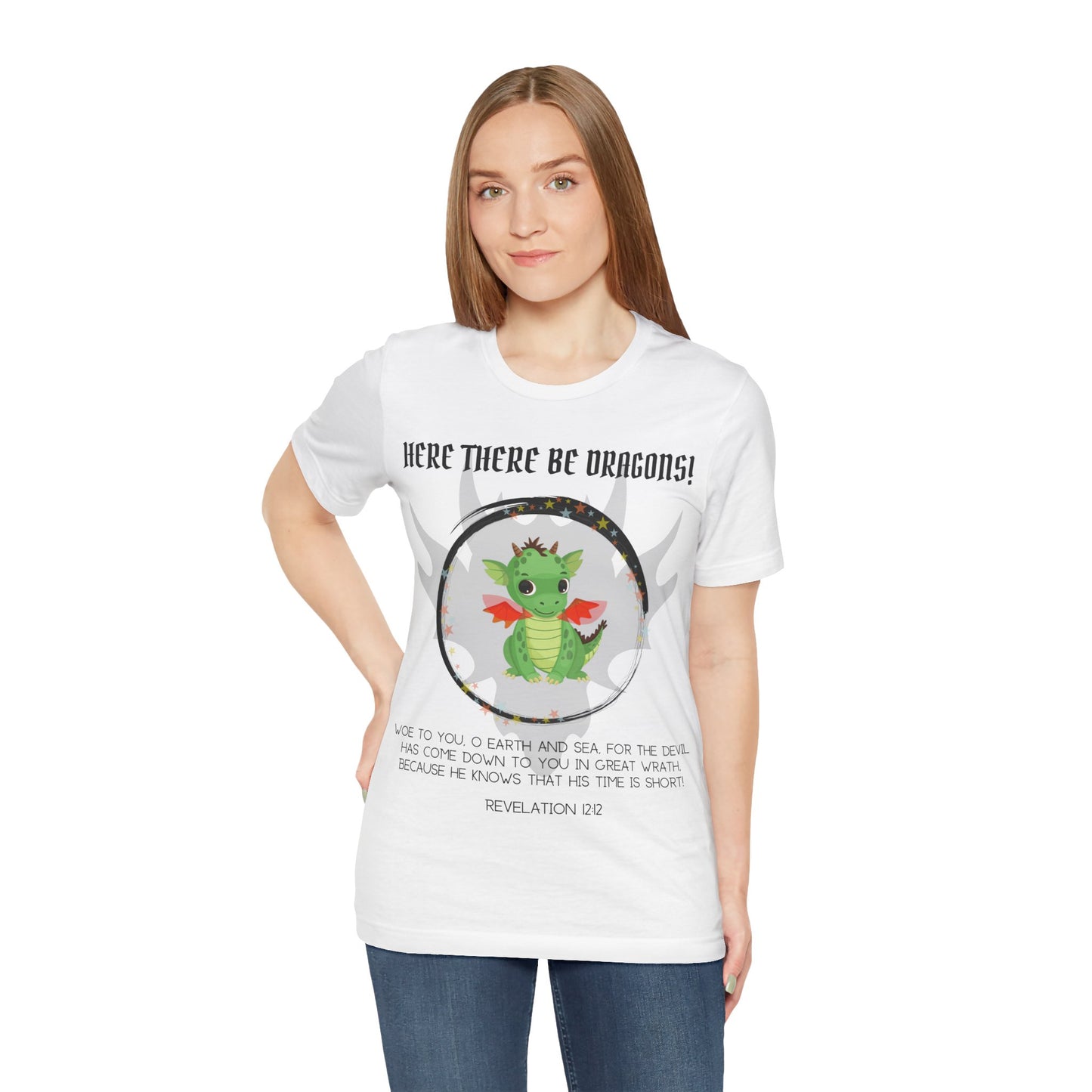 "Here There Be Dragons T-Shirt | Revelation 12:12 Christian Apparel by The Holy Fight"