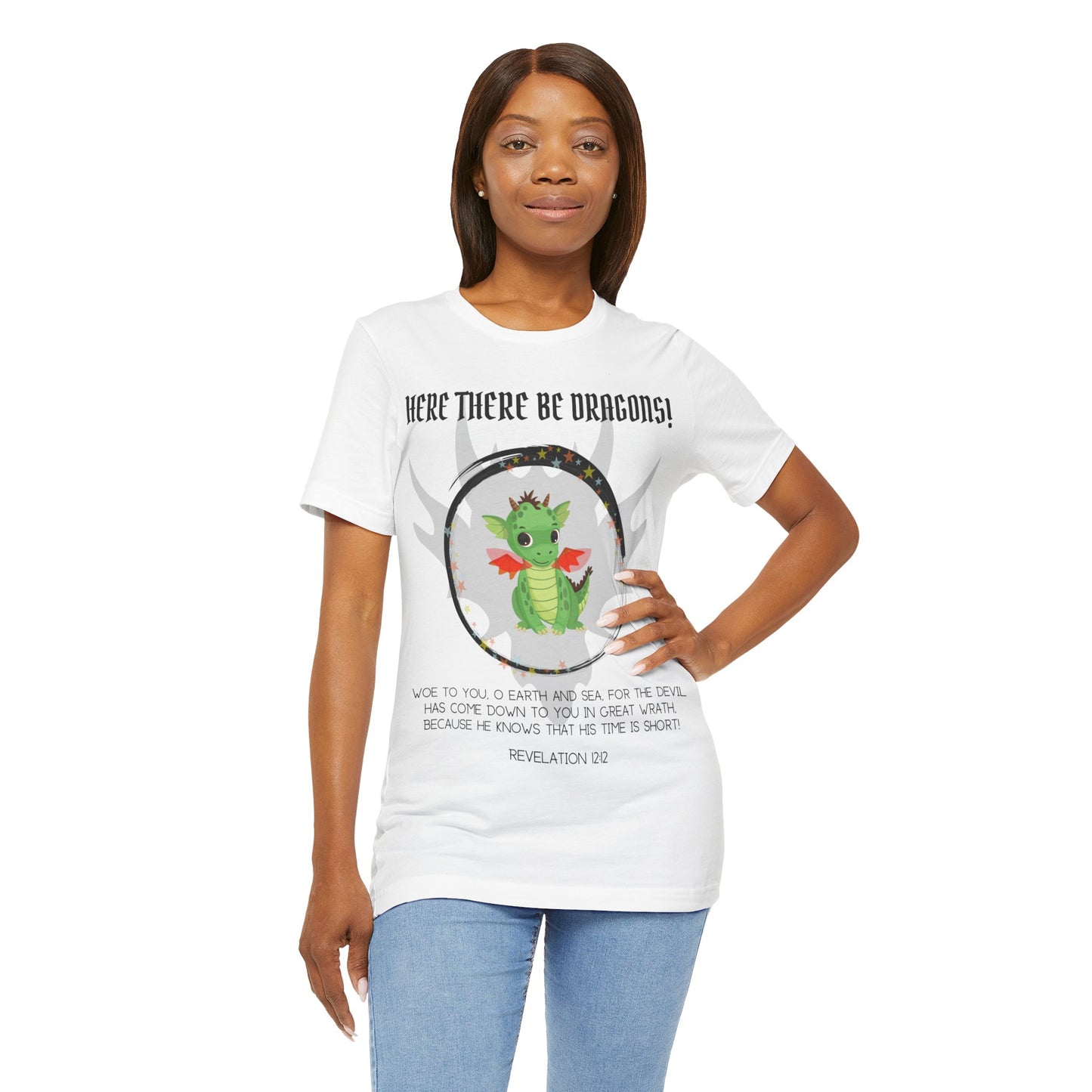 "Here There Be Dragons T-Shirt | Revelation 12:12 Christian Apparel by The Holy Fight"