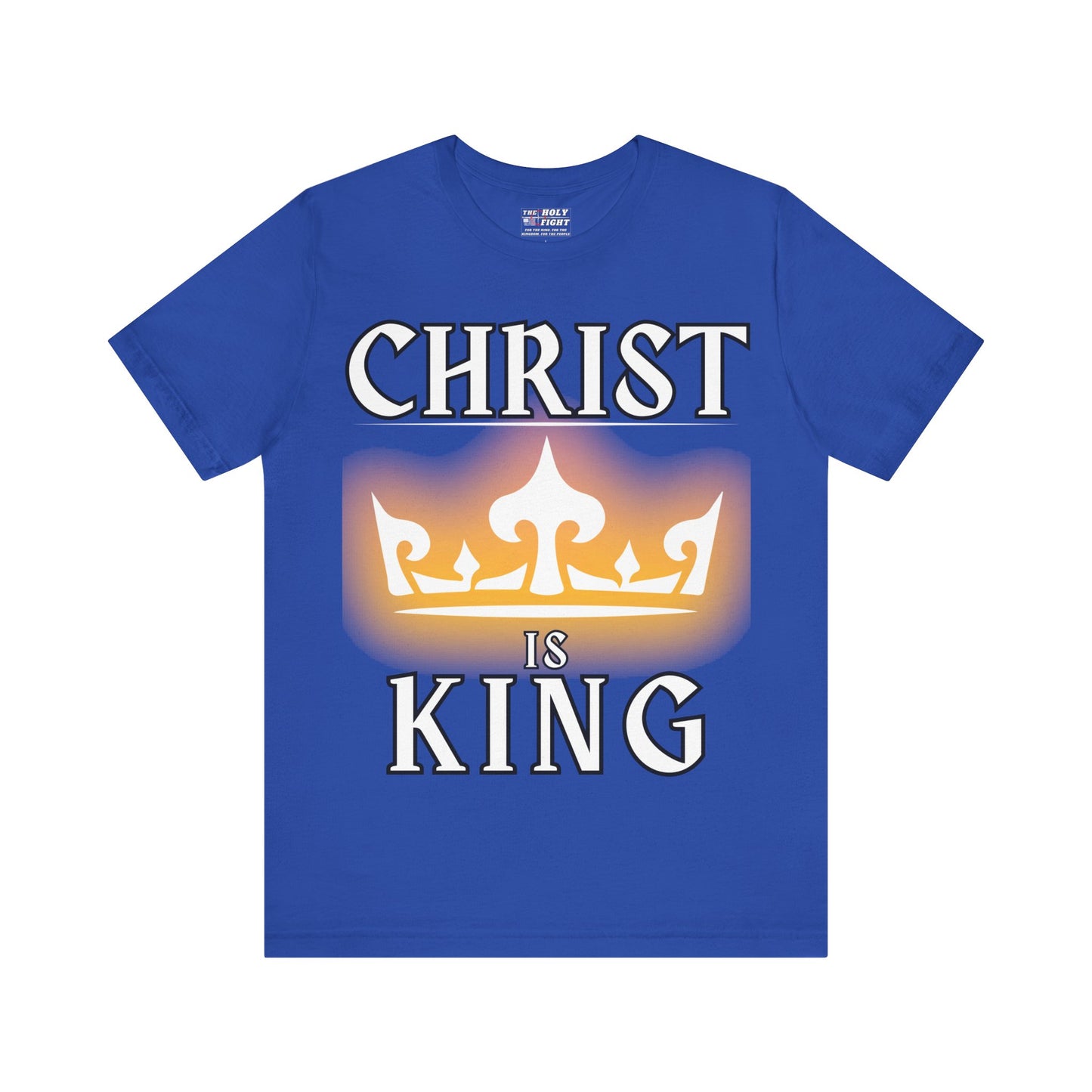 The Holy Fight “Christ is King” Christian T-Shirt – Shining Crown of Faith and Victory