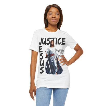 "Justice of Jesus T-Shirt | Bold Christian Message on Righteousness by The Holy Fight"