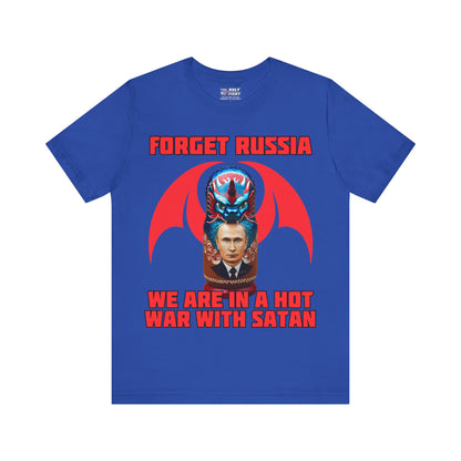 The Holy Fight "Forget Russia, We Are in a Hot War with Satan" Christian T-Shirt – Russian Doll & Dragon Design