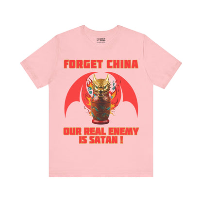 The Holy Fight "Forget China, Our Real Enemy is Satan" Christian T-Shirt – Dragon Design