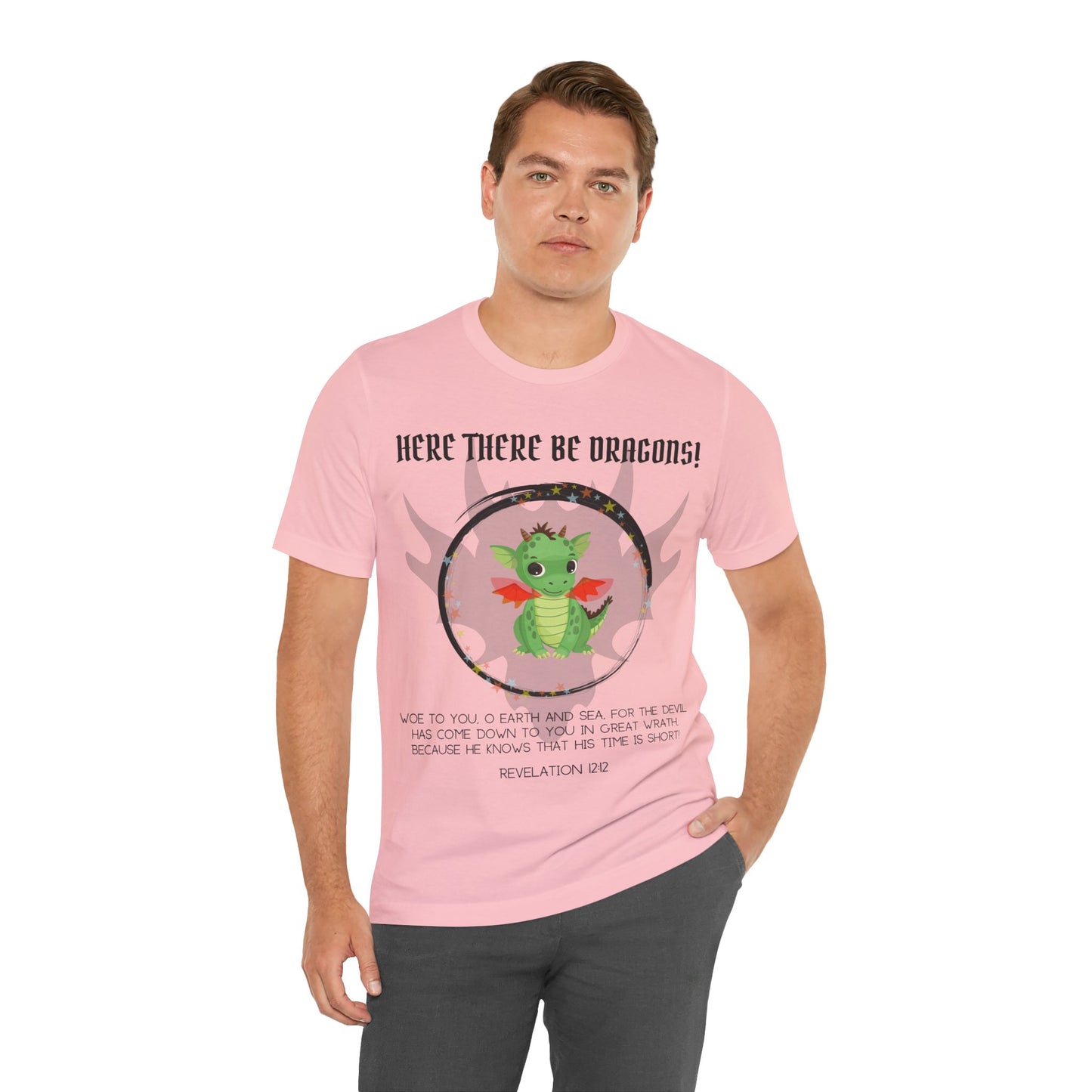 "Here There Be Dragons T-Shirt | Revelation 12:12 Christian Apparel by The Holy Fight"